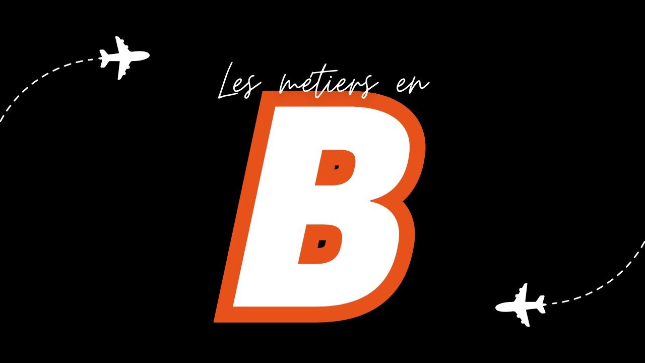 Métiers En B (Liste Des Métiers Commençant Par B) | Olecio