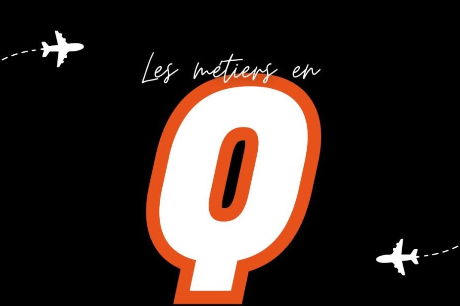 Métier en Q