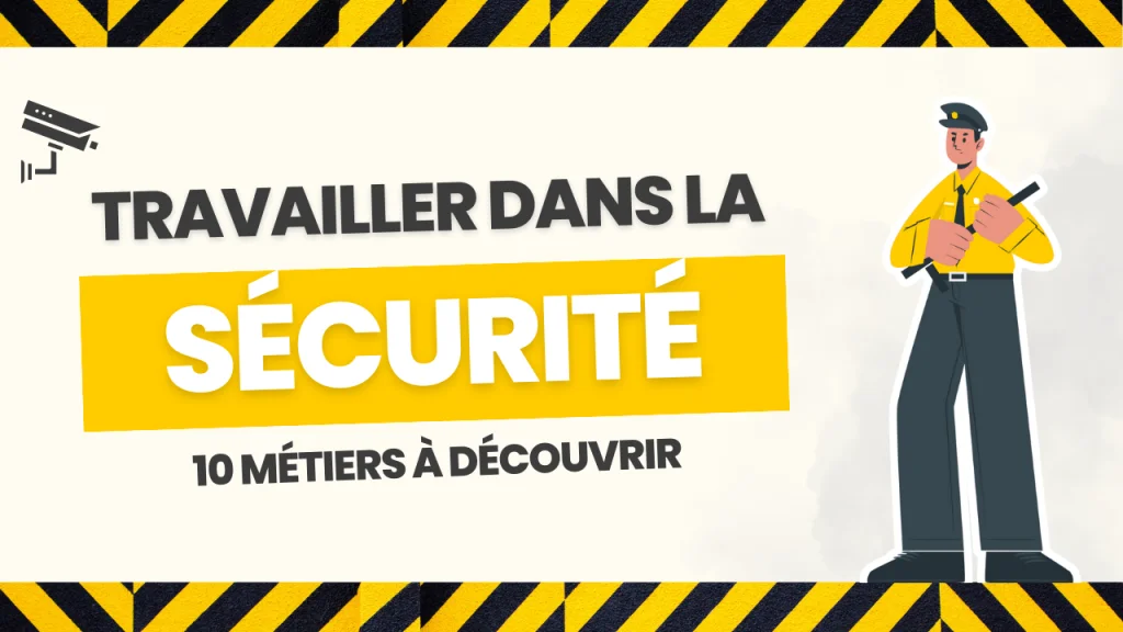 Travailler dans la sécurité (10 métiers) | Olecio