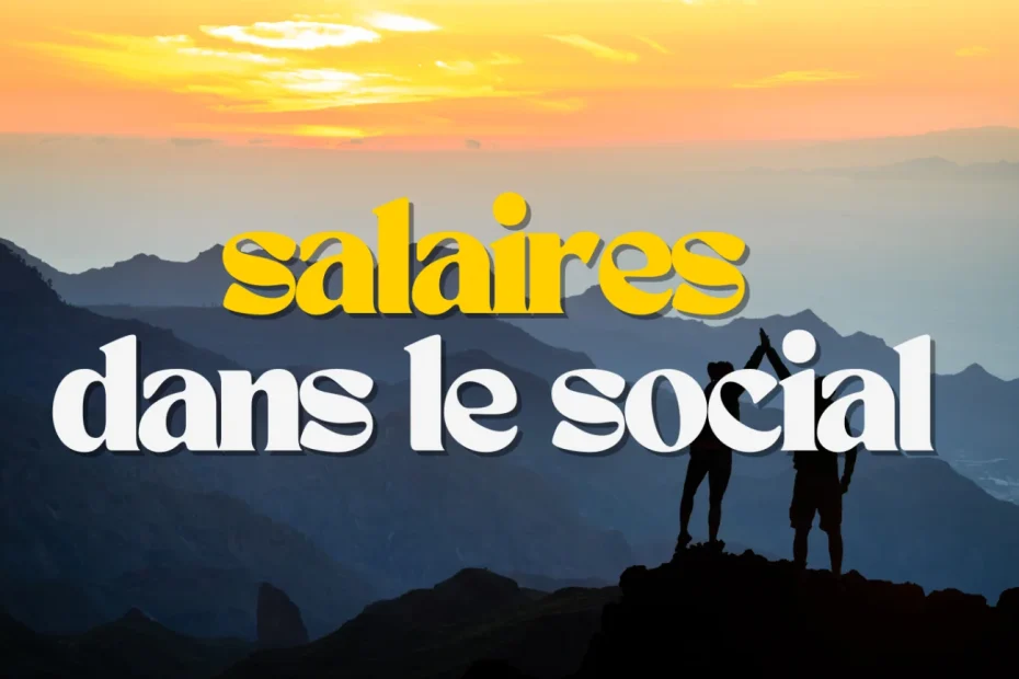 Salaires dans le social