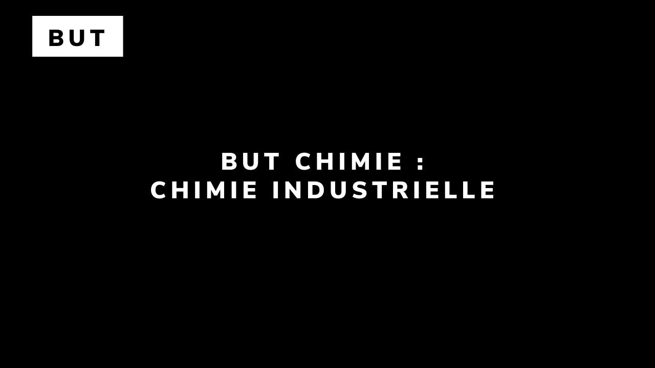 BUT Chimie : Chimie industrielle