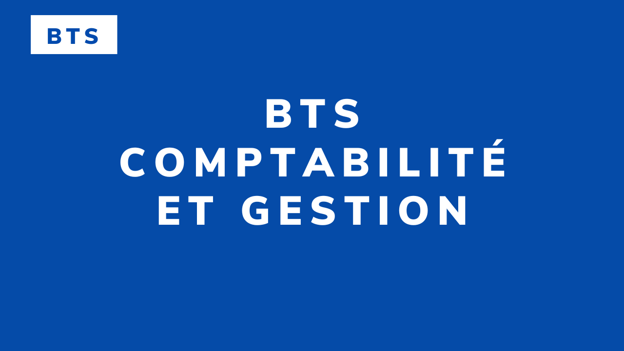 BTS Comptabilité et gestion