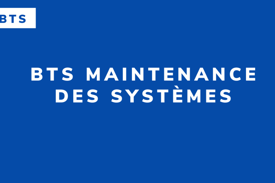 BTS Maintenance des systèmes