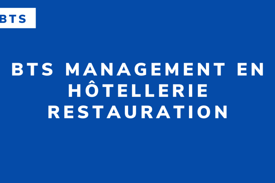 BTS Management en hôtellerie restauration