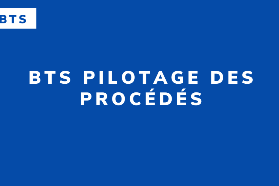 BTS Pilotage des procédés