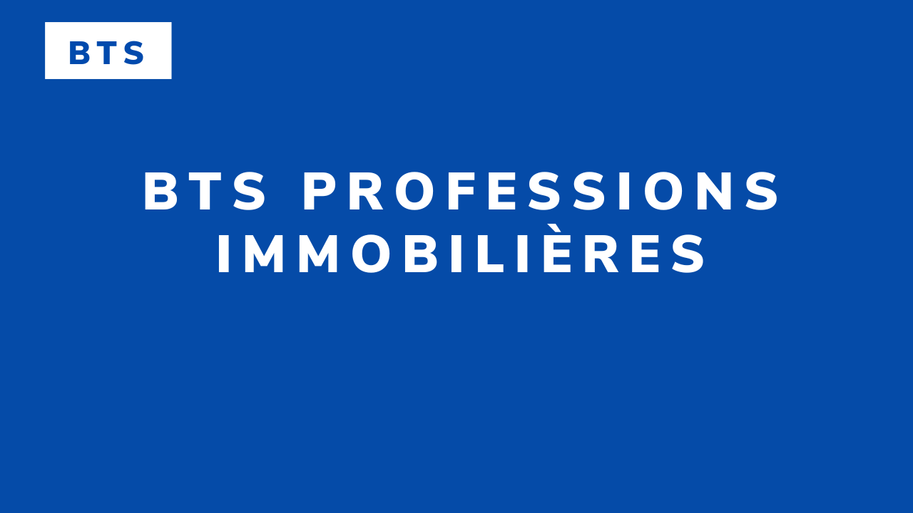 BTS Professions immobilières